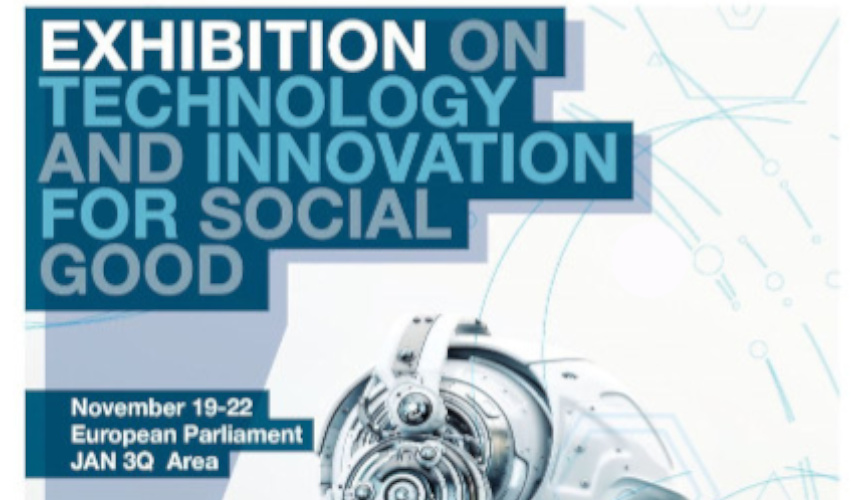 Exhibition on Technology and Innovation for Social Good European Parliament 2019
